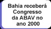 Bahia - Congresso ABAV